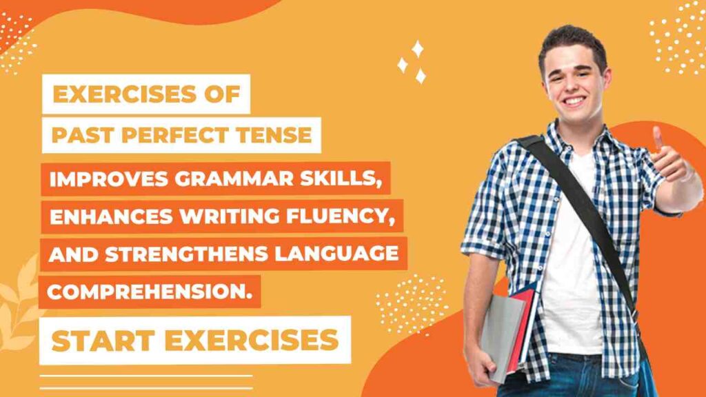 exercises of past perfect tense