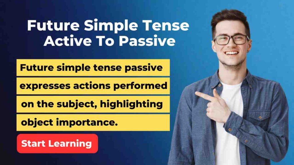 future simple tense passive voice
