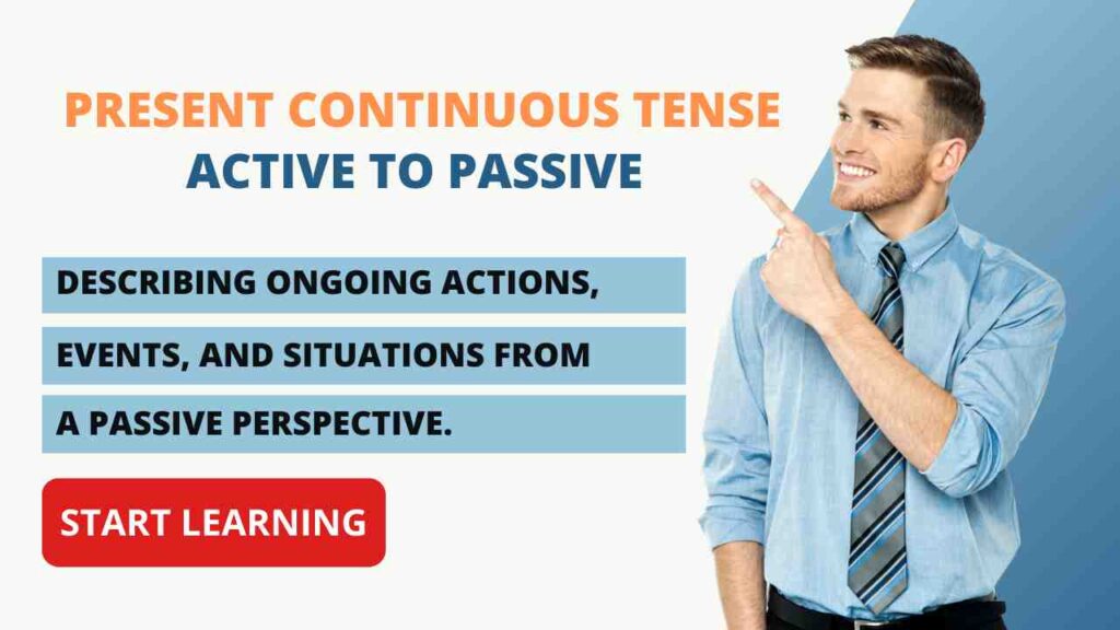 present continuous tense passive