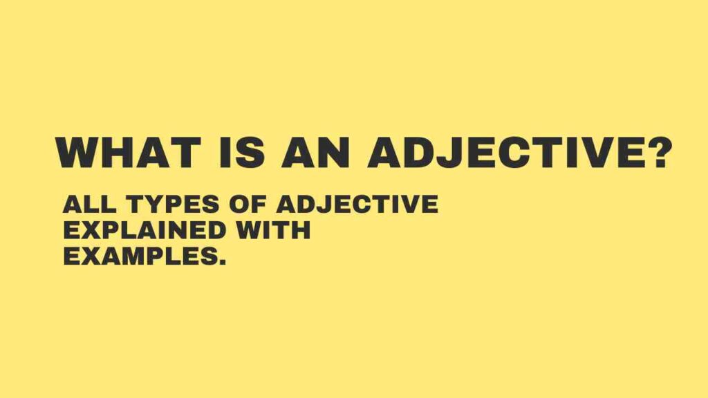 what is an adjective